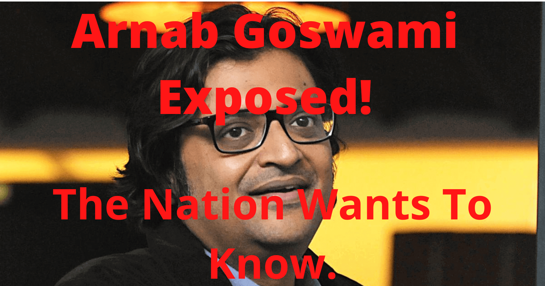 arnab goswami exposed