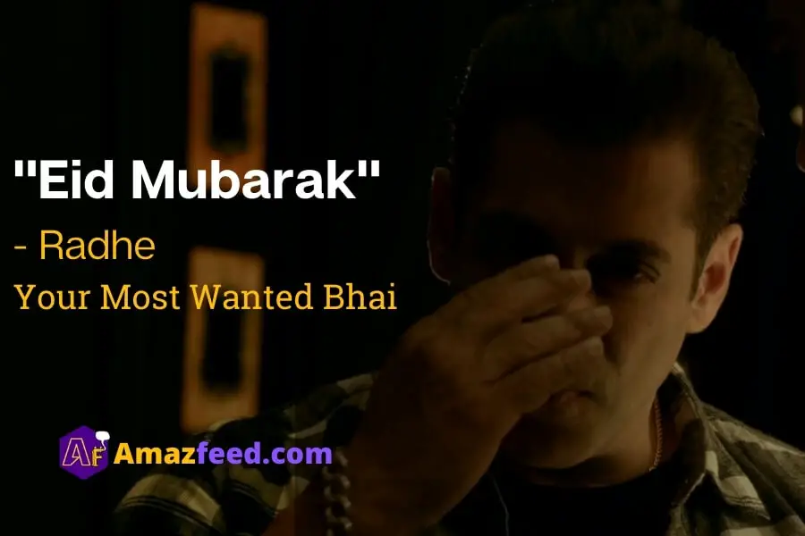 "Eid Mubarak" - Radhe  Your Most Wanted Bhai