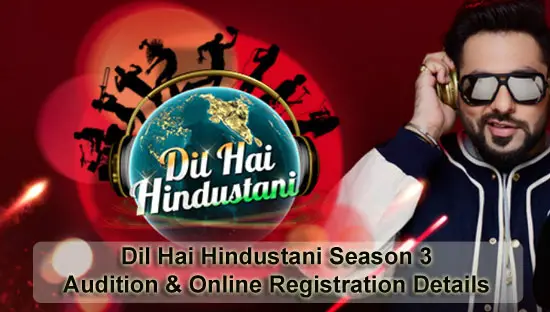 Dil Hai Hindustani audition 2021