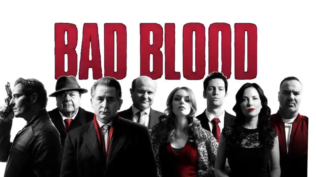 Bad Blood Season 3 Updates, Cast, Release Date, Plot, Trailer