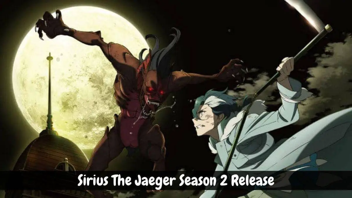 Sirius the Jaeger Season 2 Release Date