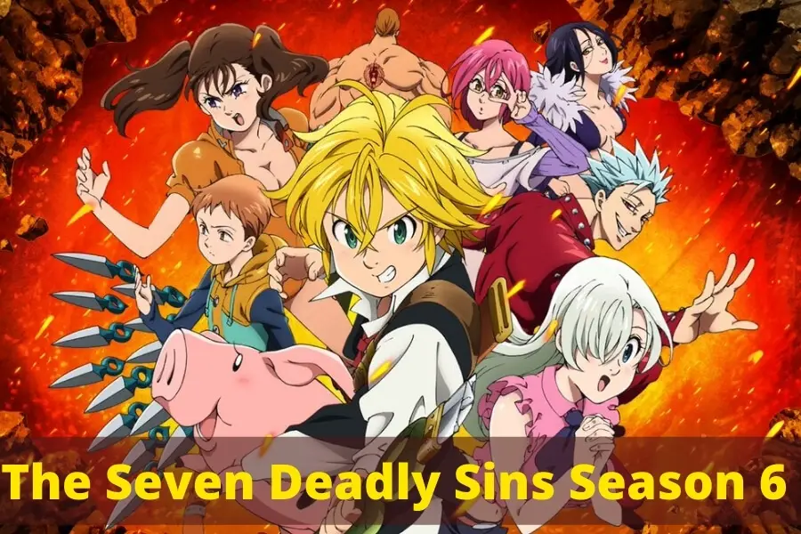 The Seven Deadly Sins Season 6