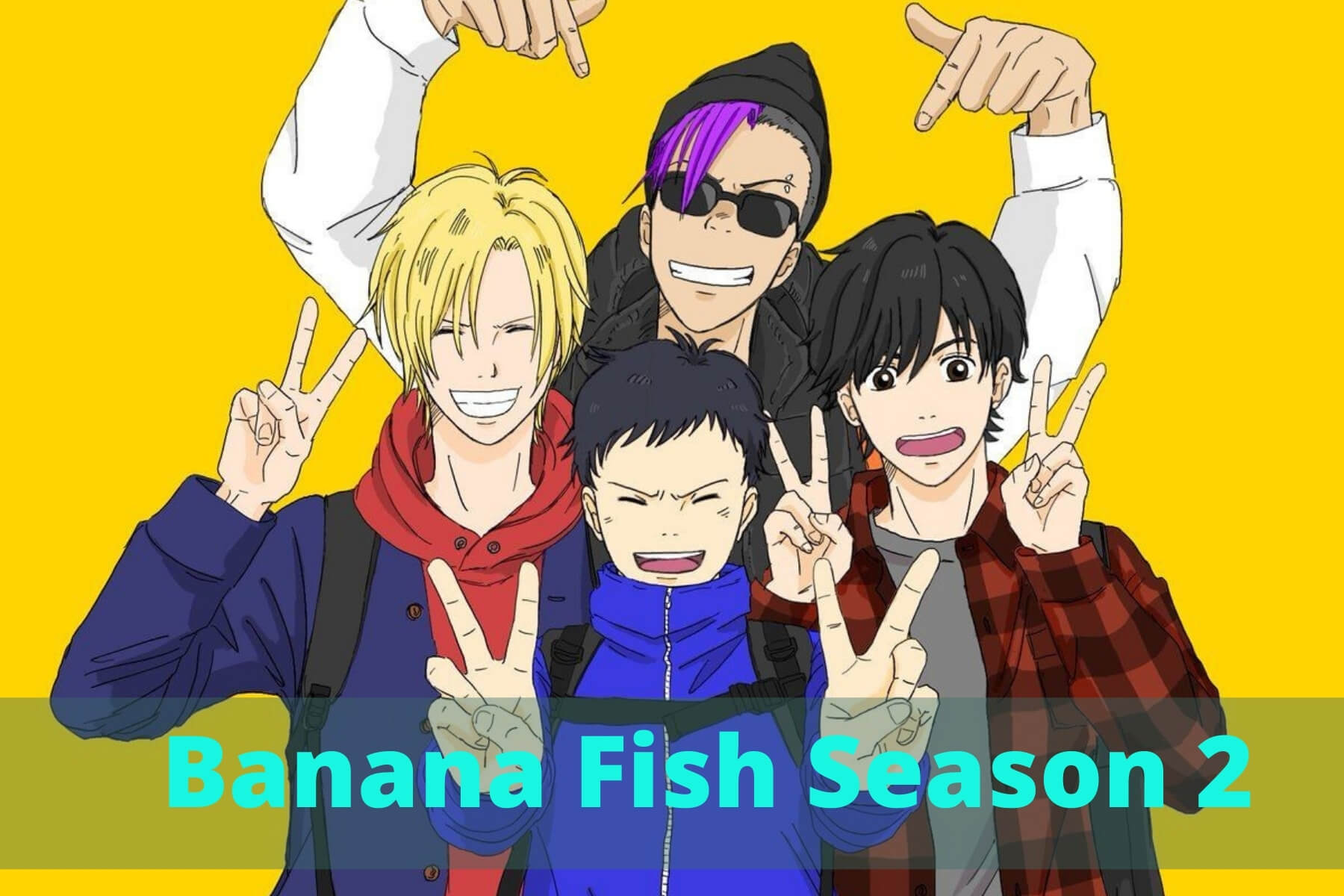 Banana Fish Season 2