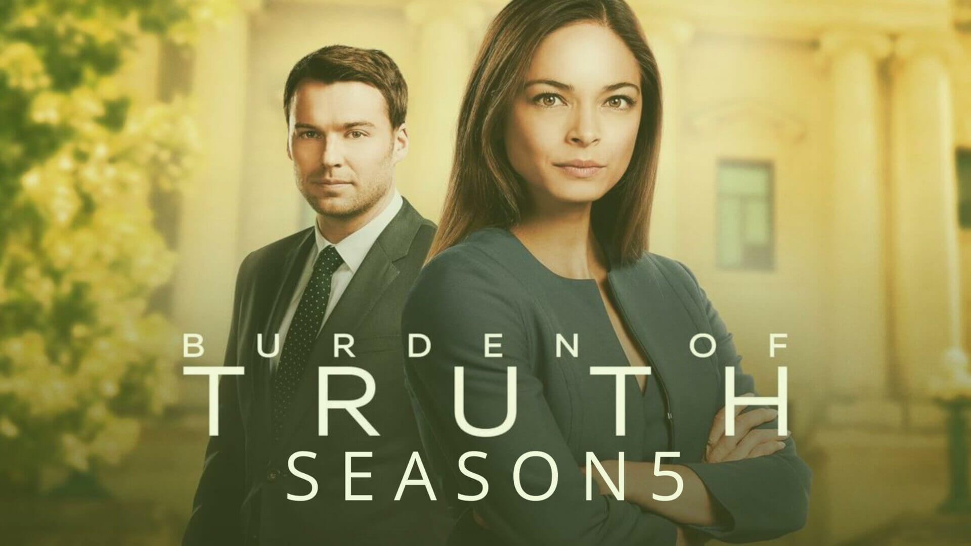 Burden of Truth Season 5 Release Date, Cast, Plot, Trailer