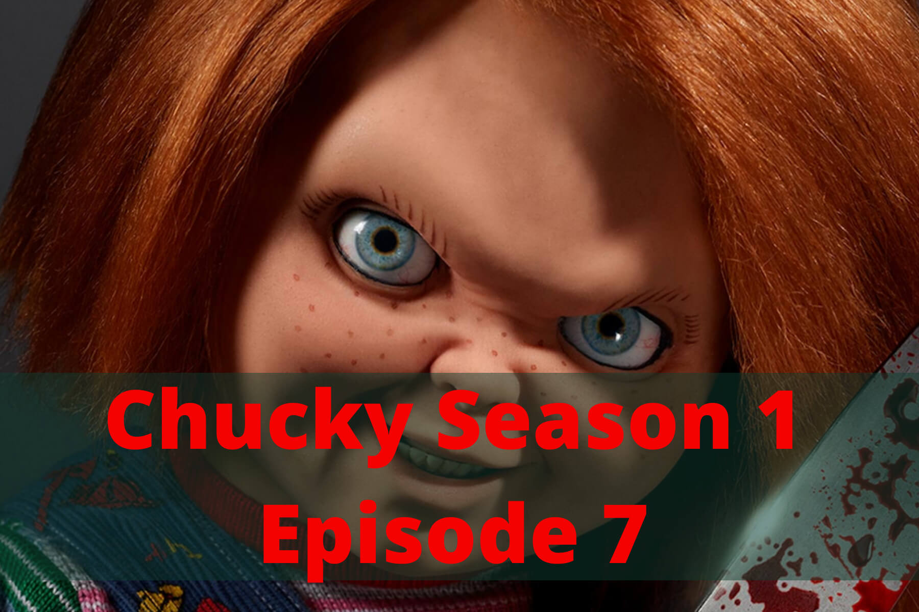 Chucky Season 1 Episode 7
