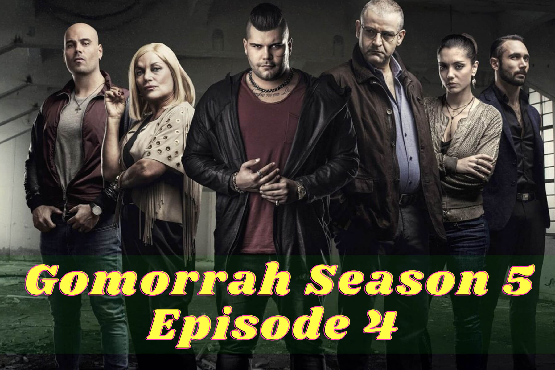 Gomorrah Season 5 Episode 4