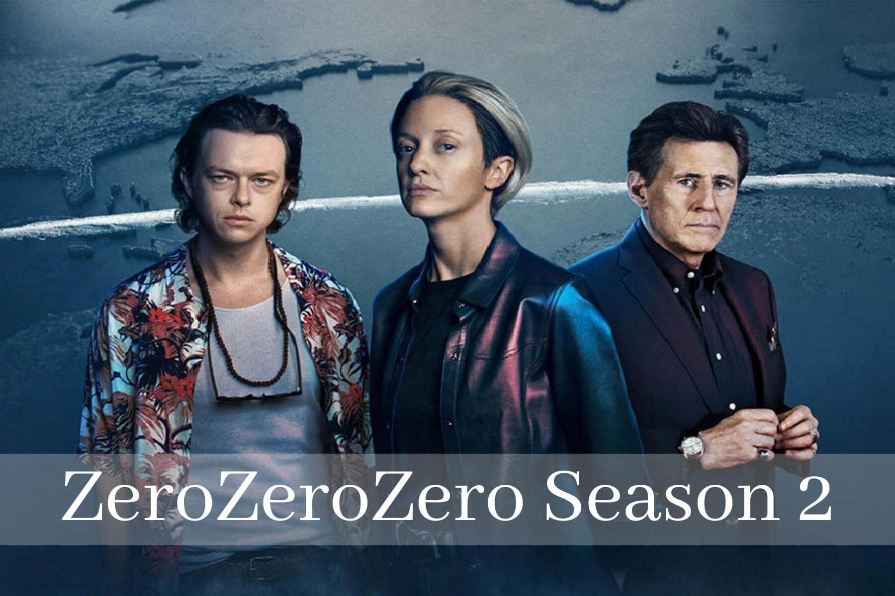 ZeroZeroZero Season 2