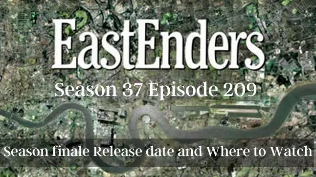 Eastenders Season 37 Episode 209