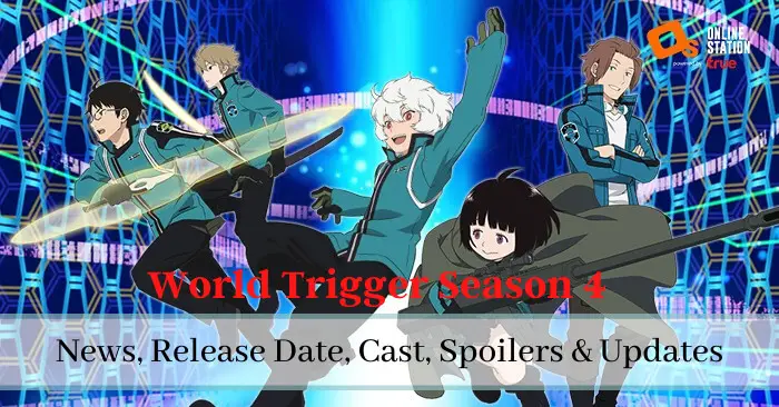 World Trigger Season 4 ⇒ News, Release Date, Cast, Spoilers & Updates »  Amazfeed