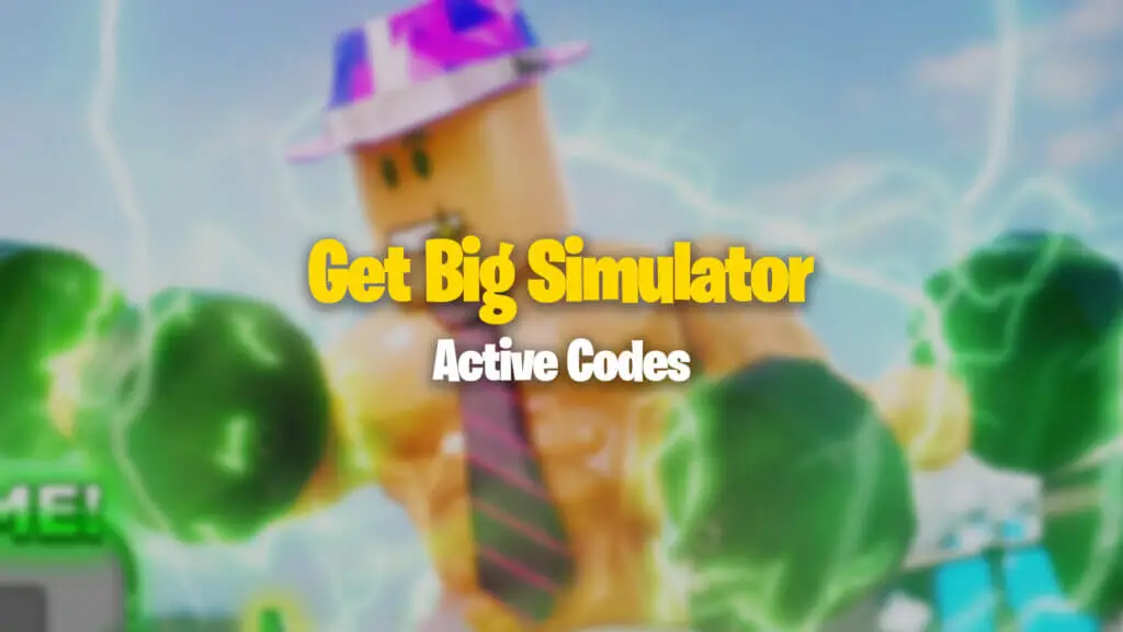 Active Get Big Simulator Codes January 2022