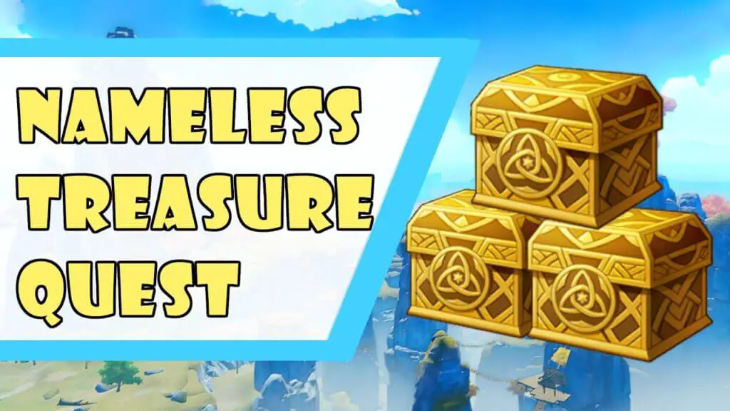 How To Use Nameless Treasures