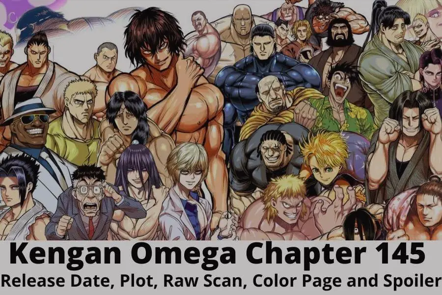 Kengan Omega Chapter 145 Release Date, Plot, Raw Scan, Color Page and Spoiler