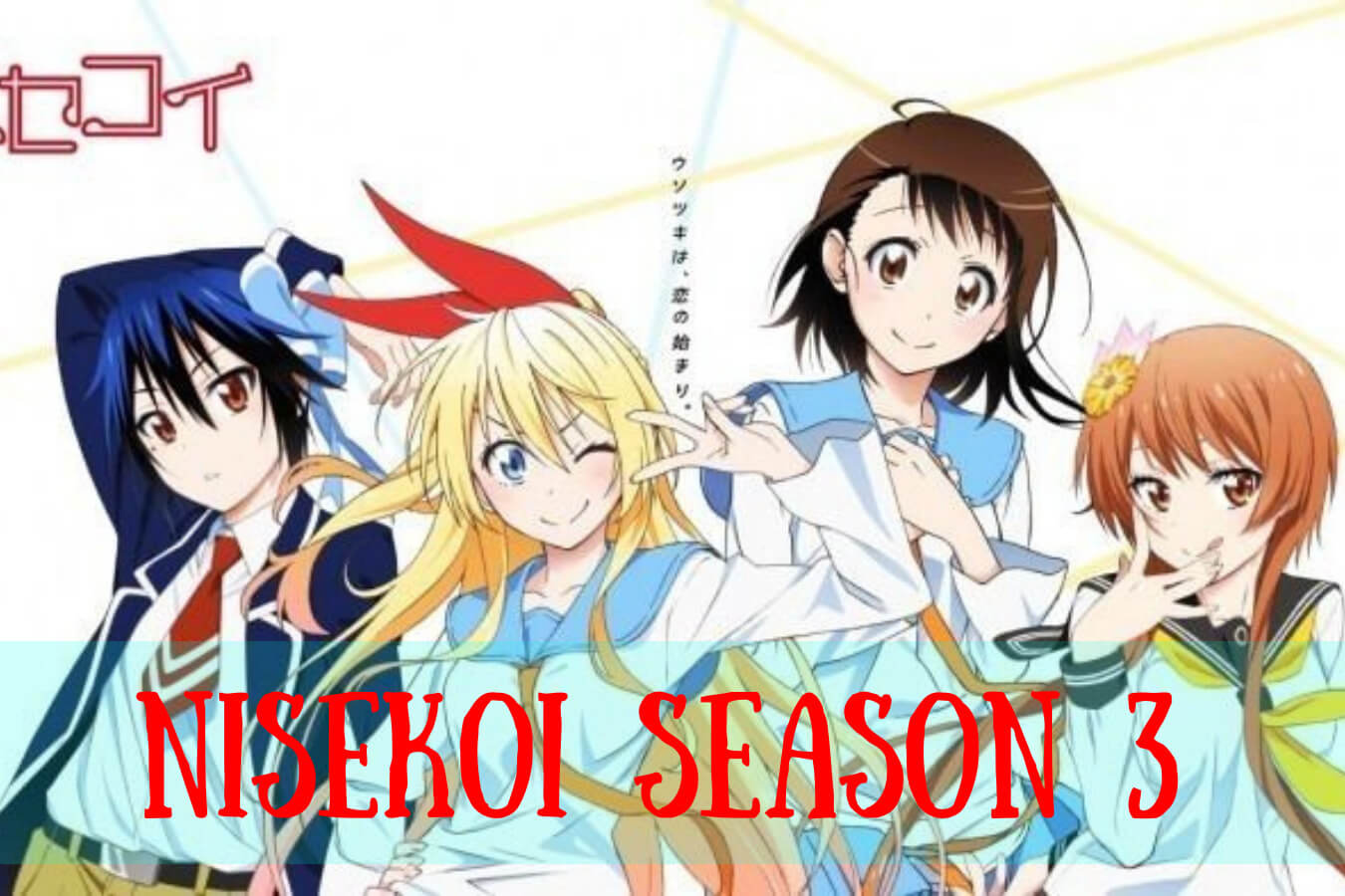 Nisekoi season 3 Release Date