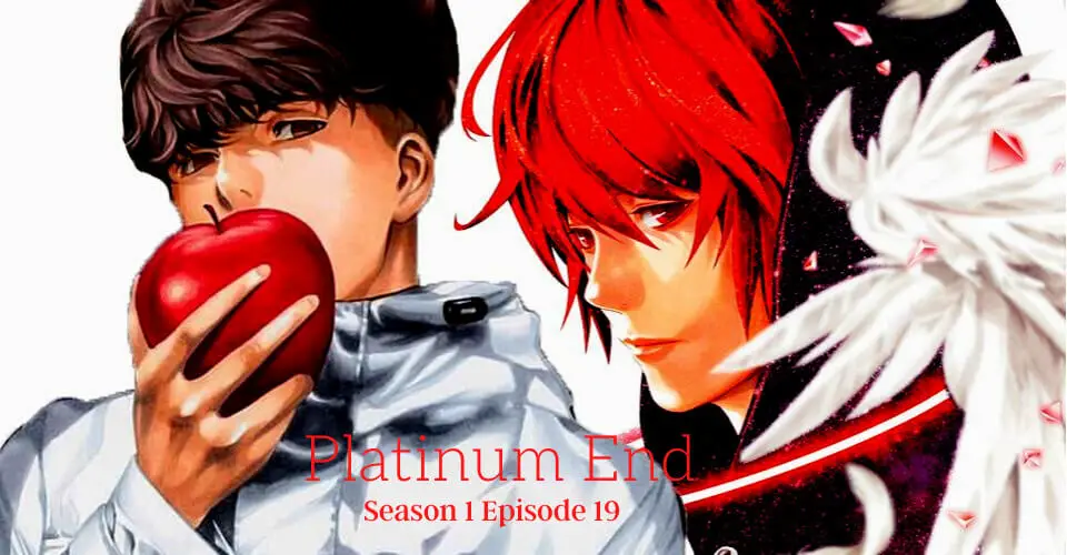 Platinum End Episode 19 Release Date and Preview