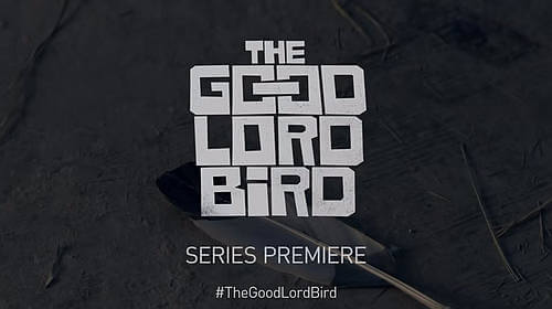THE GOOD LORD BIRD 3