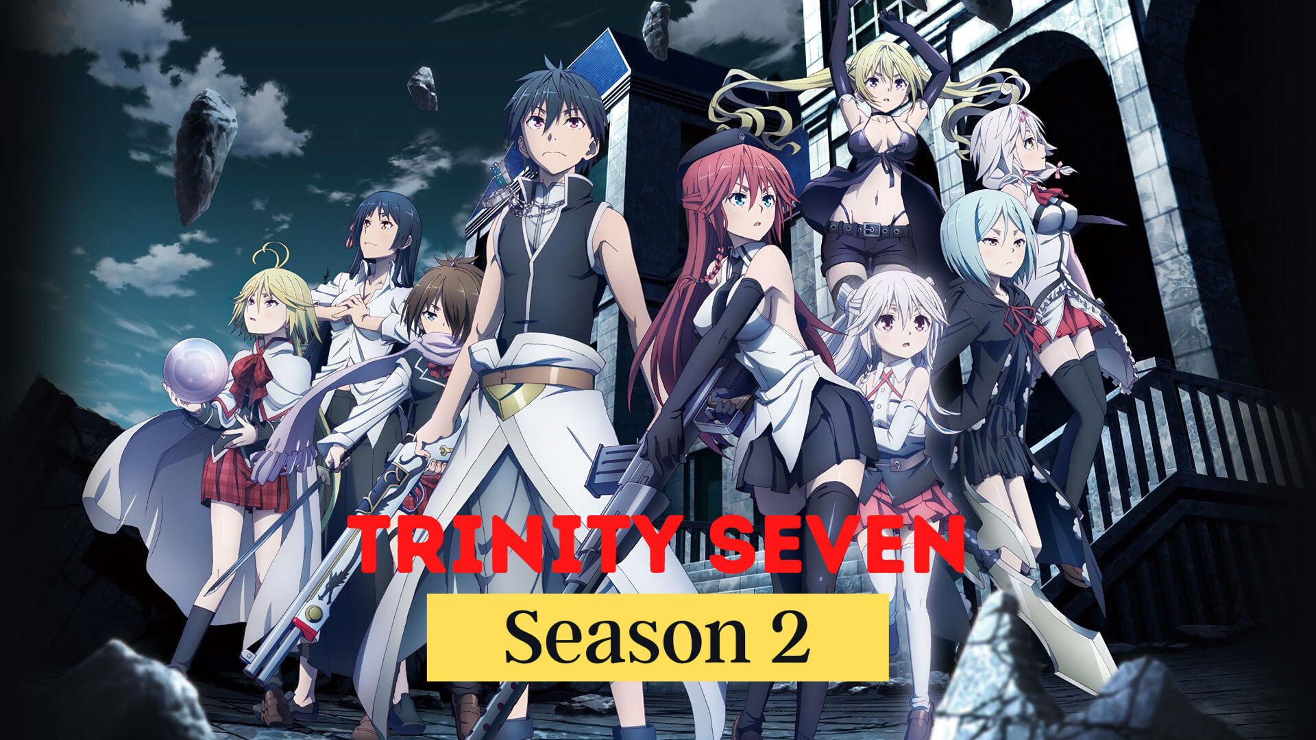 Trinity Seven Season 2 Release date