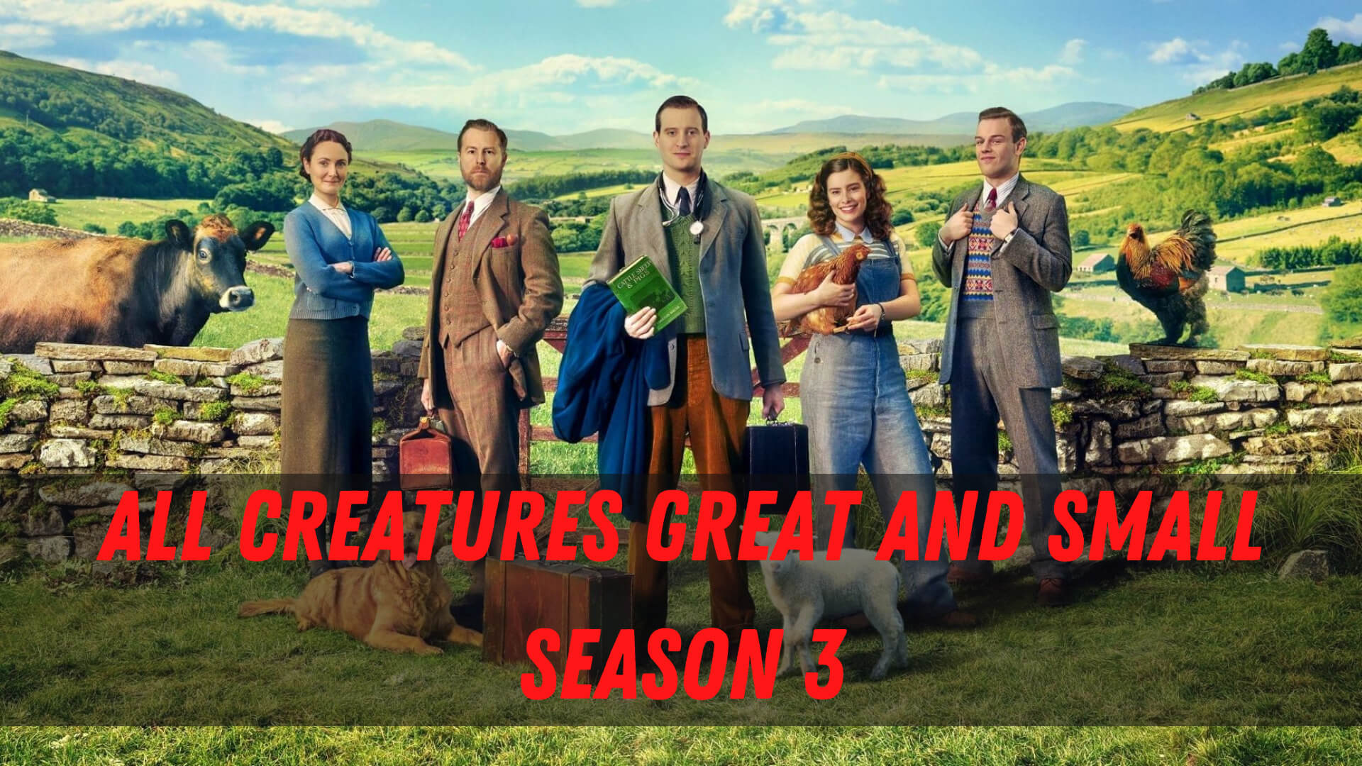 All Creatures Great and Small season 3
