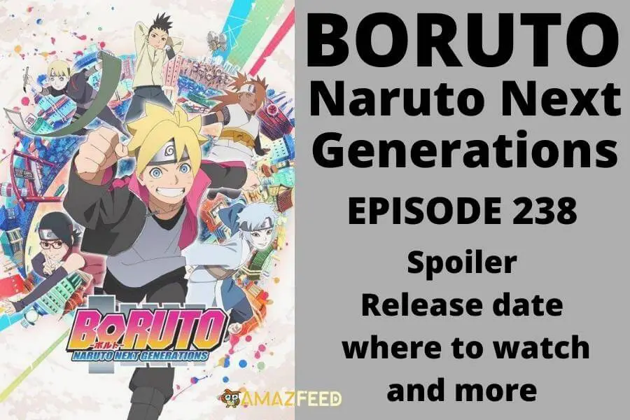 Boruto Episode 238 Spoiler, Release date and time, where to watch, and more