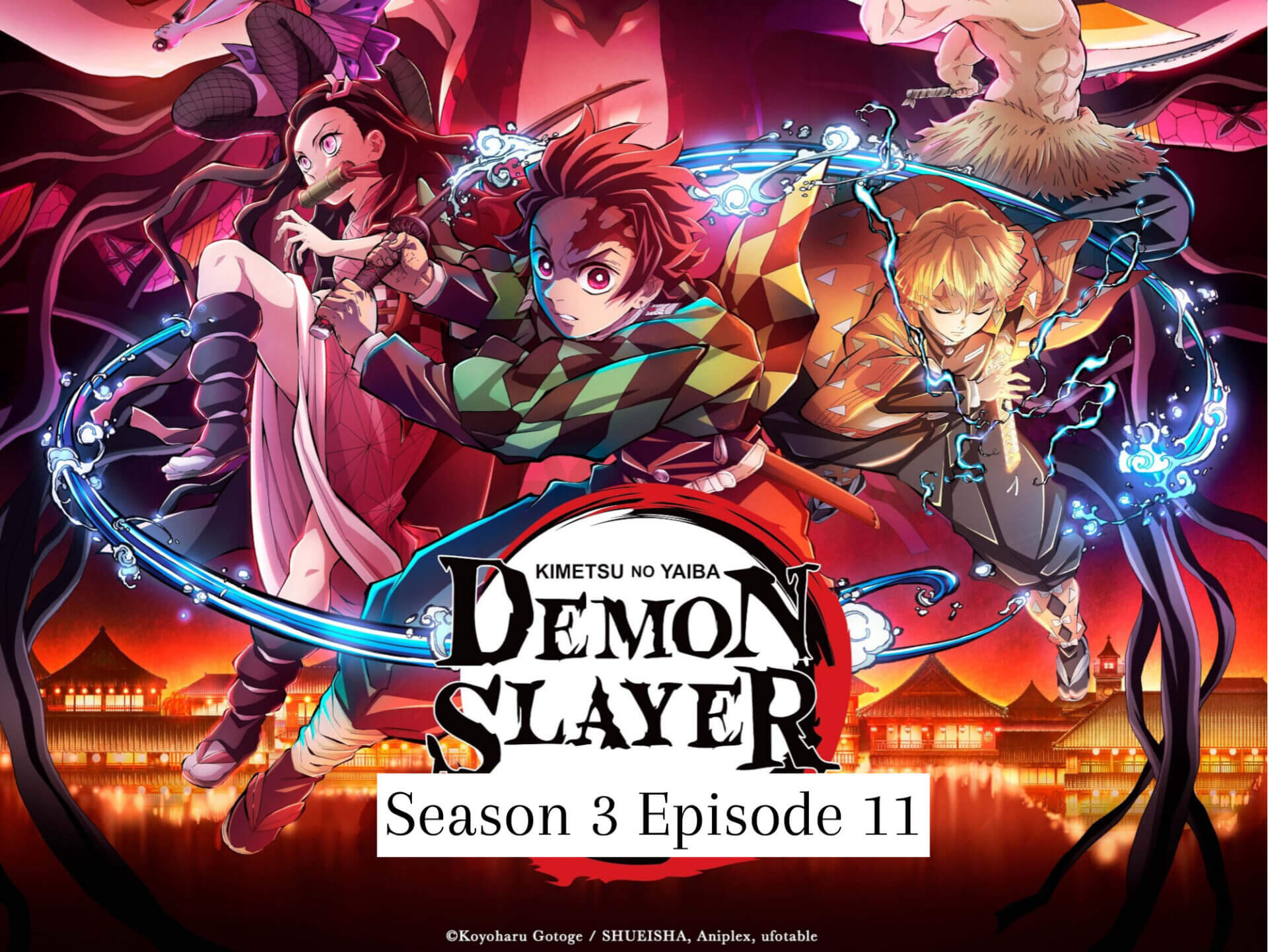 Demon Slayer Season 3 Episode 11 release date