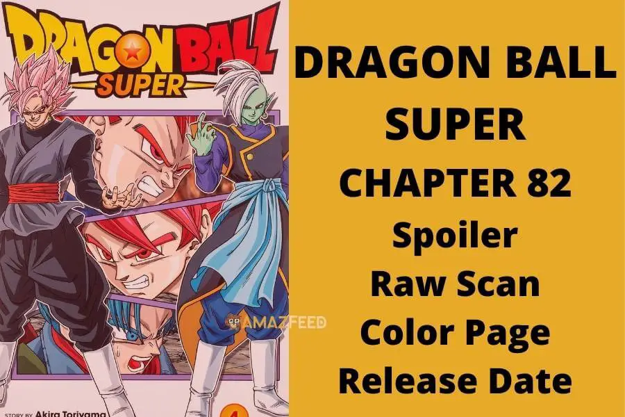 Dragon Ball Super Chapter 81 Spoiler, Raw Scan, Color Page, Release Date