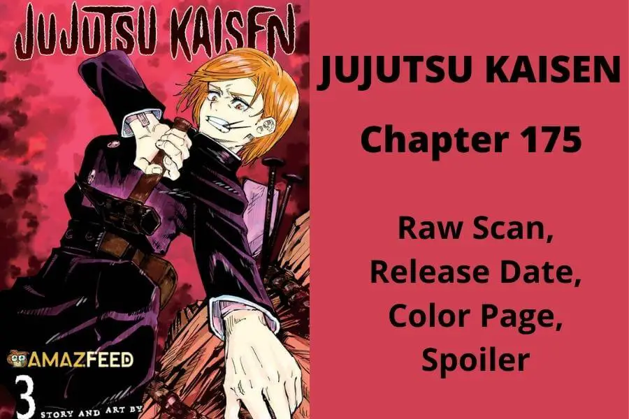 Jujutsu Kaisen Chapter 175 Raw Scan, Release Date, Color Page, Spoiler