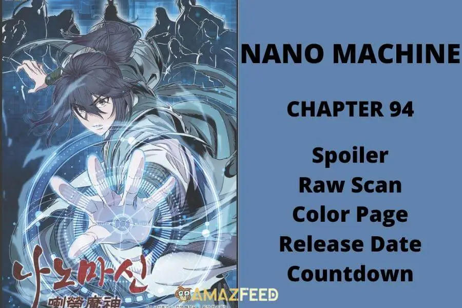 Nano Machine chapter 94 Spoiler, Raw Scan, Color Page, Release Date, Countdown