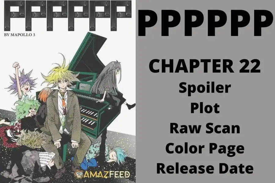 PPPPPP Chapter 22 Spoiler, Plot, Raw Scan, Color Page and Release Date