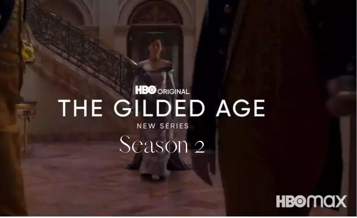 The gilded age Season 2 Release date