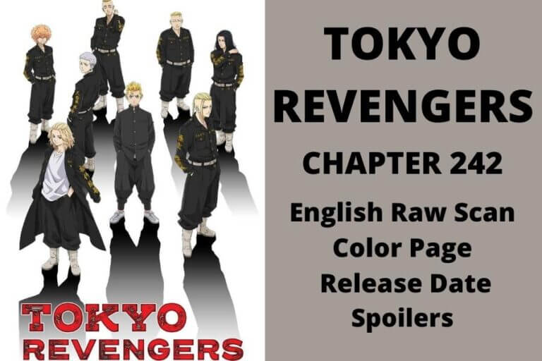 Tokyo Revengers Chapter 242 English Raw Scan, Color Page, Release Date, Spoilers