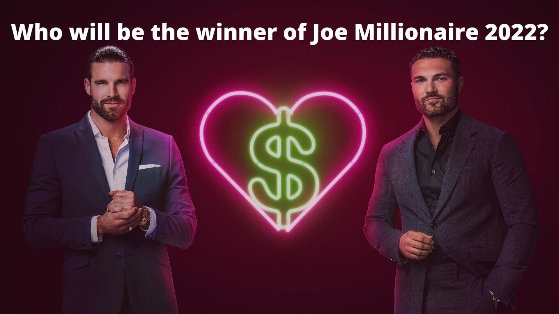Who will be the winner of Joe Millionaire 2022? - Joe Millionaire 2022 ... Did Season 4 Contestants