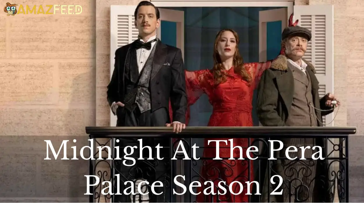 Midnight at the Pera Palace Season 2 Announced or Canceledding