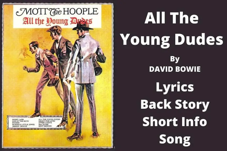 All the Young Dudes Lyrics - Back Story of All the Young Dudes