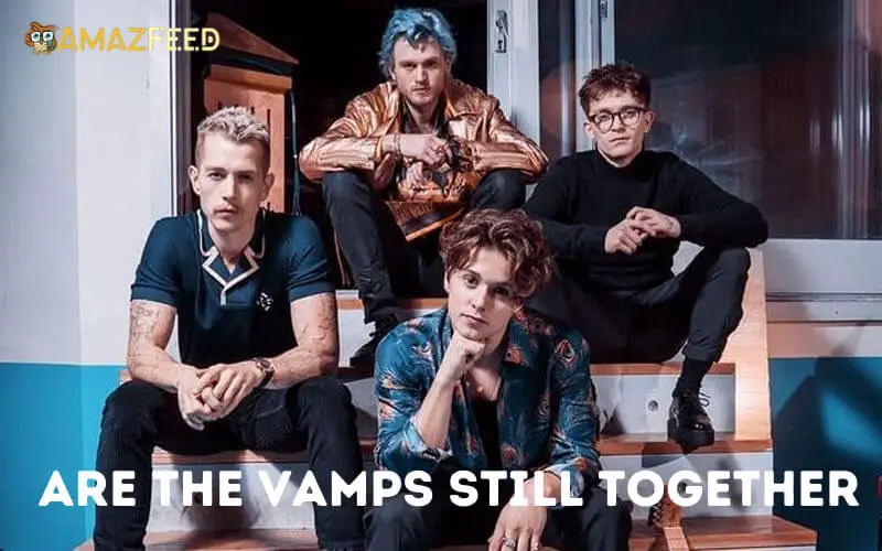 Are The Vamps Still Together