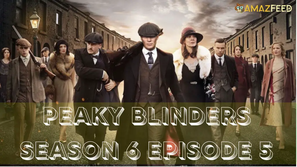 Peaky Blinders Season 6 Episode 5