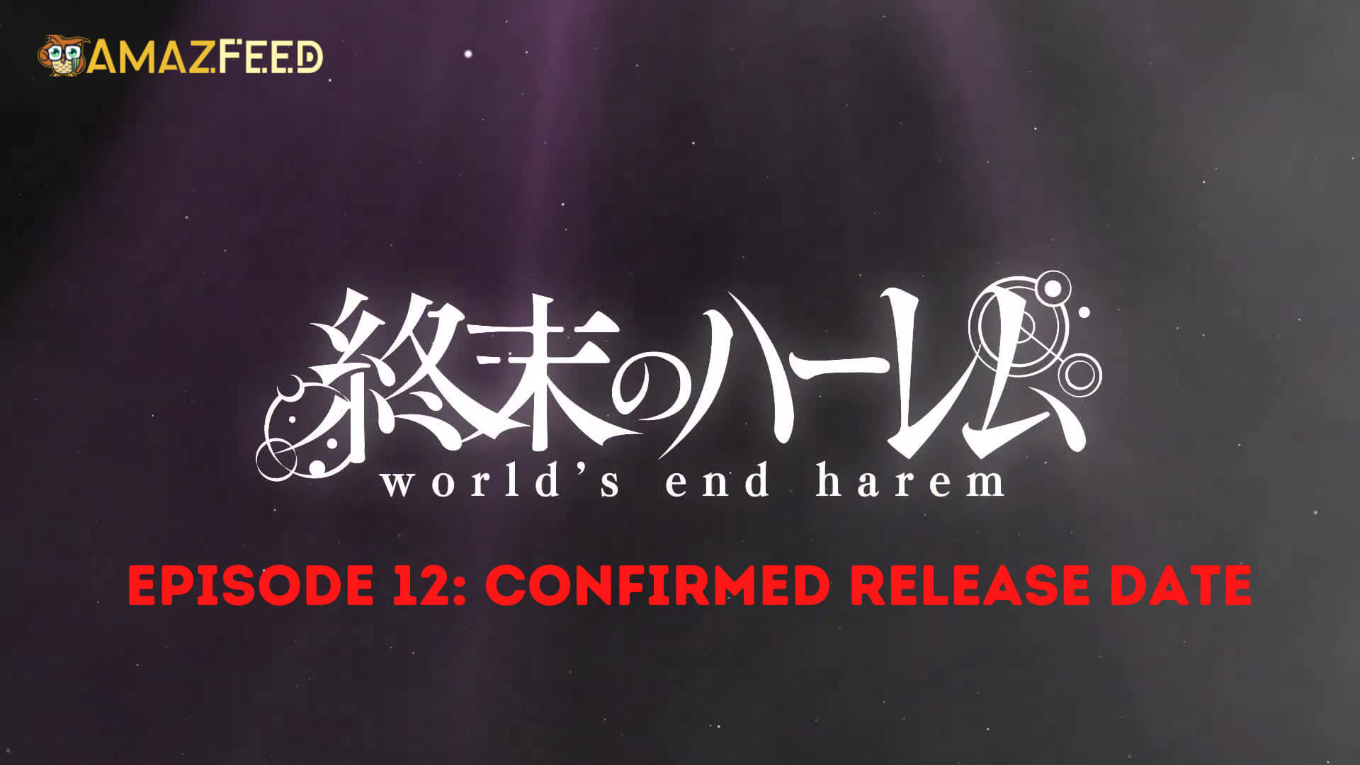 Shuumatsu no Harem Episode 12 Release date