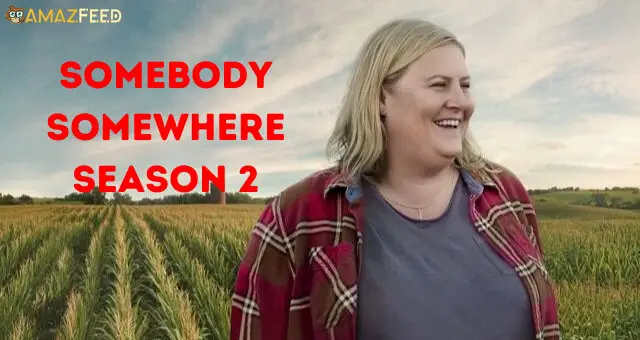 Somebody somewhere Season 2 release date