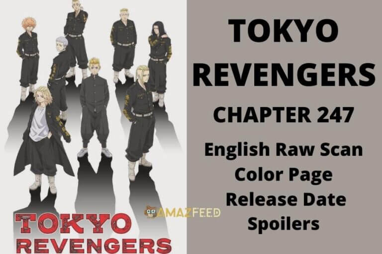 Tokyo Revengers Chapter 247 Spoilers, English Raw Scan, Color Page, Release Date