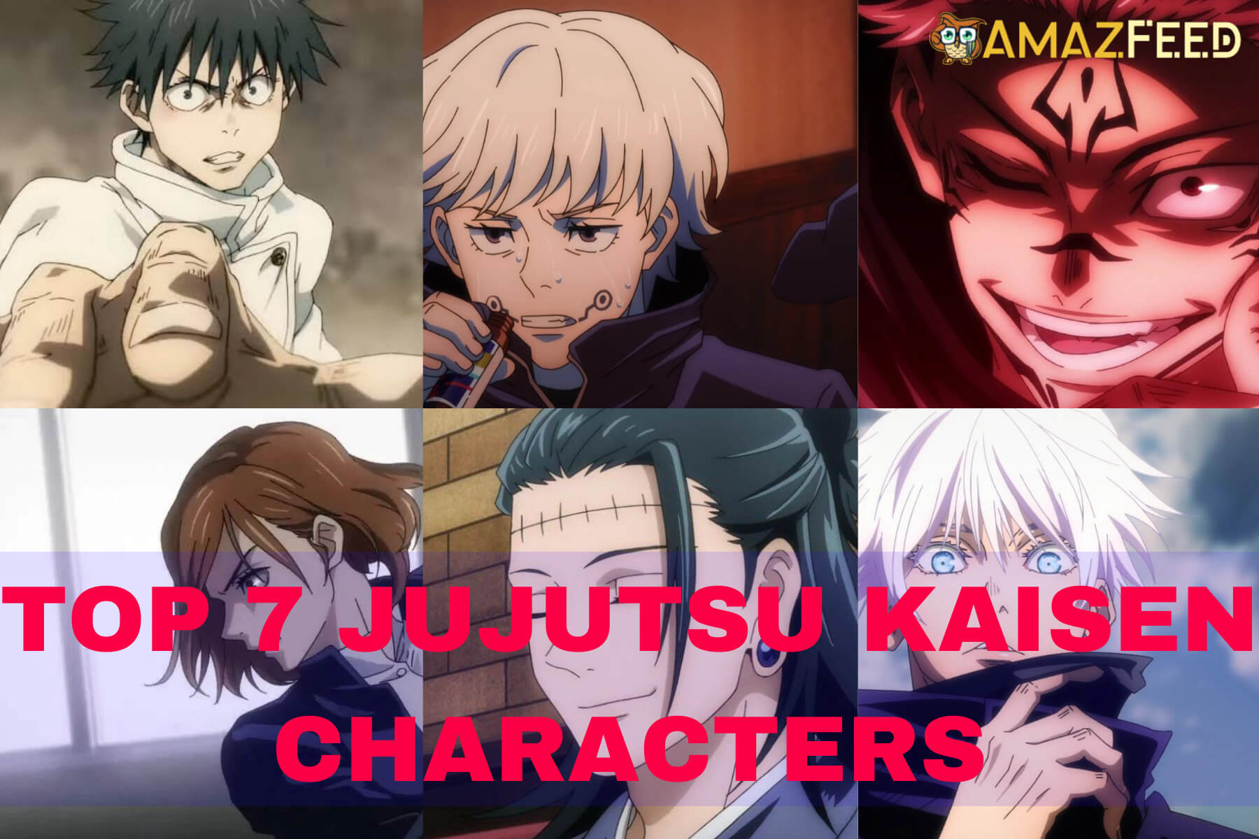 Top 7 Jujutsu Kaisen characters