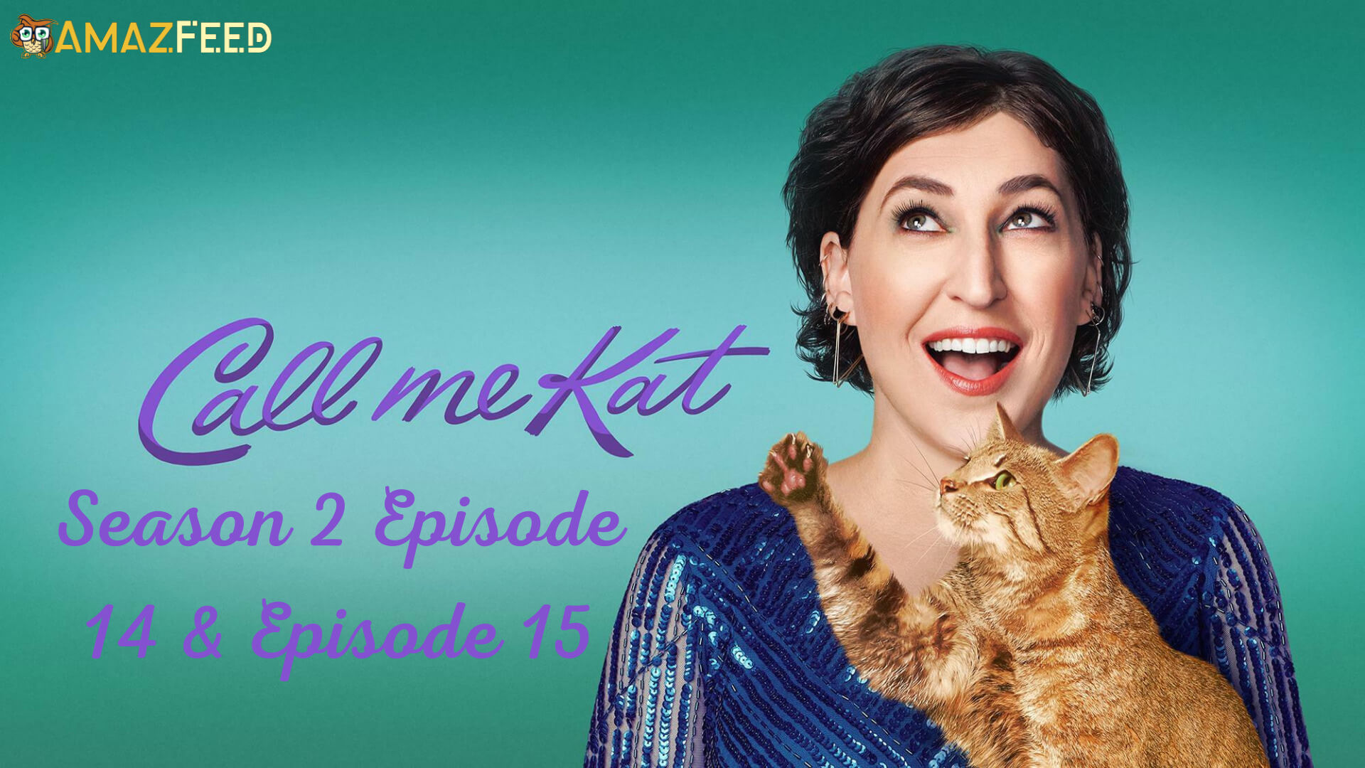 Who Will Be Part Of Call Me Kat Season 2 Episode 14 & Episode 15