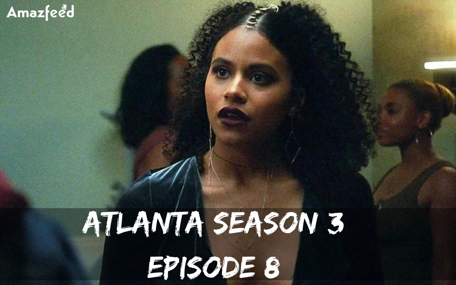 Atlanta Season 3 Episode 8 release date