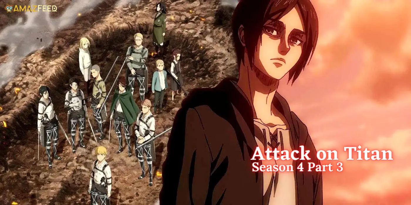 Attack on Titan S04 Part 3 Release date