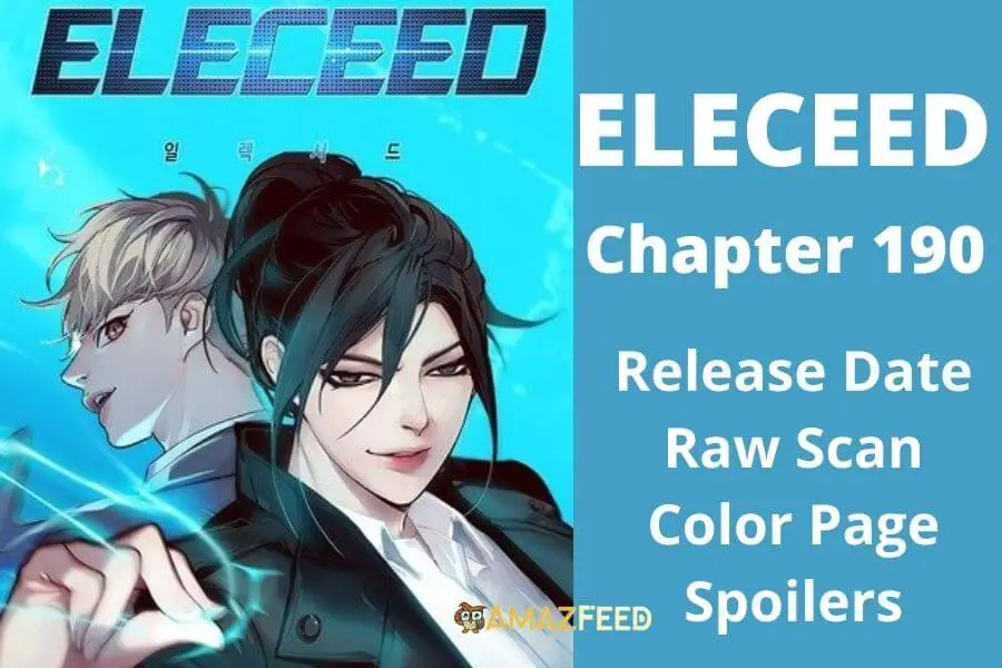 Eleceed Chapter 190 Spoilers, Raw Scan, Color Page, Release Date & Everything You Want to Know
