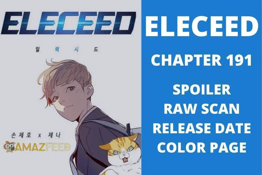 Eleceed Chapter 191 Spoilers, Raw Scan, Color Page, Release Date & Everything You Want to Know