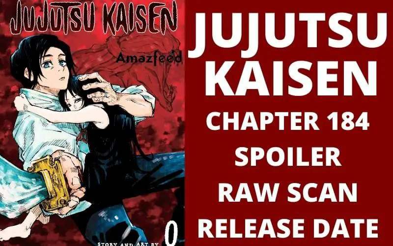 Jujutsu Kaisen Chapter 184 Spoiler, Raw Scan, Release Date, Color Page