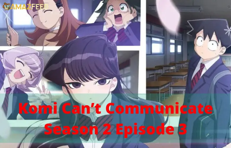 _Komi Can’t Communicate Season 2 Episode 3 release date (1)