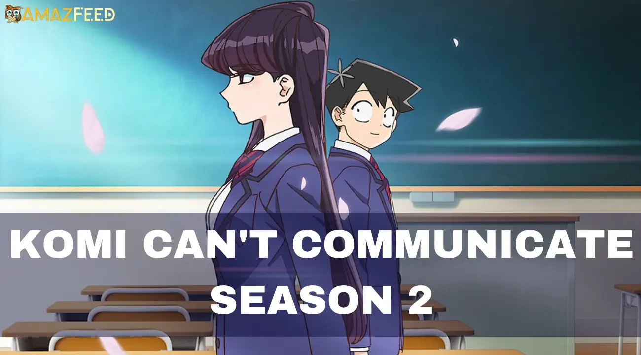 Komi Can't Communicate season 2 release date (1)