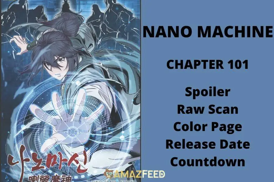 Nano Machine chapter 101 Spoiler, Raw Scan, Color Page, Release Date, Countdown