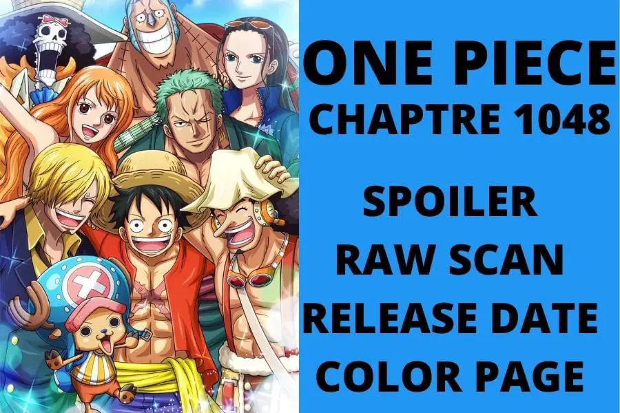 One Piece Chapter 1048 Spoilers, English Raw Scan, Release Date, & Everything You Want to Know