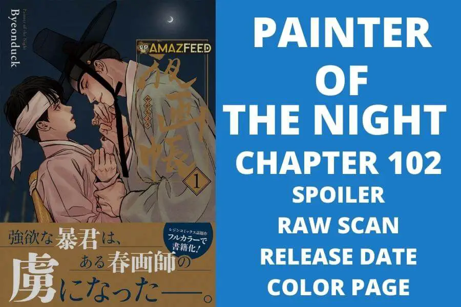 Painter Of The Night Chapter 102 Spoilers, Raw Scan, Release Date, Color Page