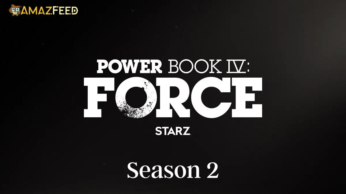 Power Book IV Force Season 2 release date